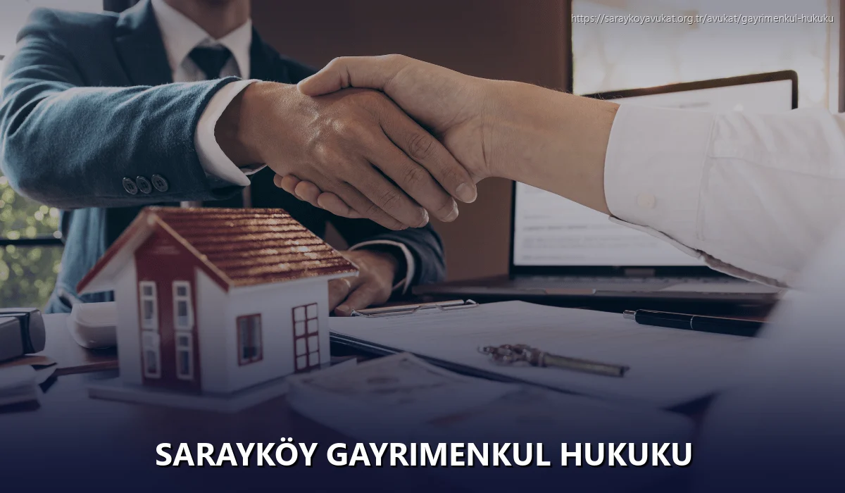 Sarayköy Gayrimenkul Hukuku