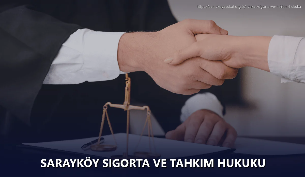 Sarayköy Sigorta ve Tahkim Hukuku