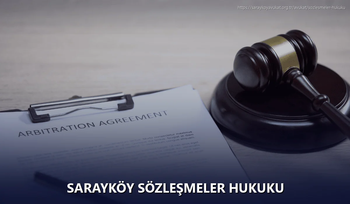 Sarayköy Sözleşmeler Hukuku
